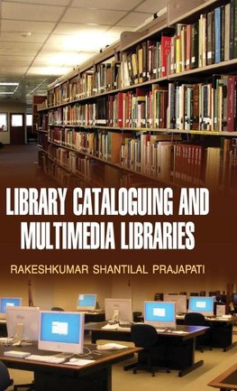 Library Cataloguing and Multimedia Libraries