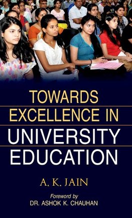 TOWARDS EXCELLENCE IN UNIVERSITY EDUCATION