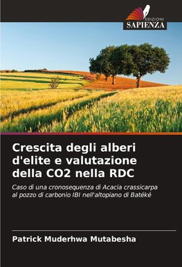 Crescita degli alberi d'elite e valutazione della CO2 nella RDC