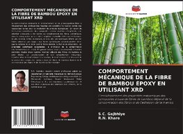 COMPORTEMENT MÉCANIQUE DE LA FIBRE DE BAMBOU ÉPOXY EN UTILISANT XRD