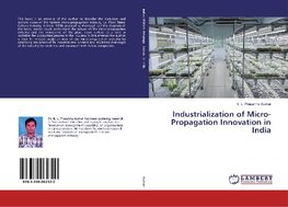 Industrialization of Micro-Propagation Innovation in India