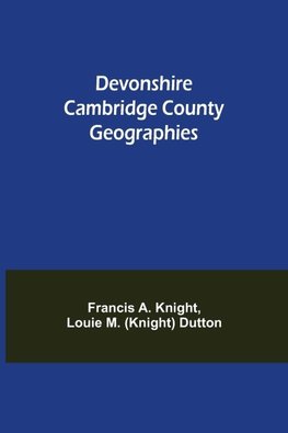 Devonshire Cambridge County Geographies