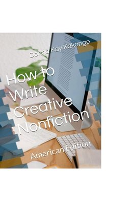 How to Write Creative Non-fiction