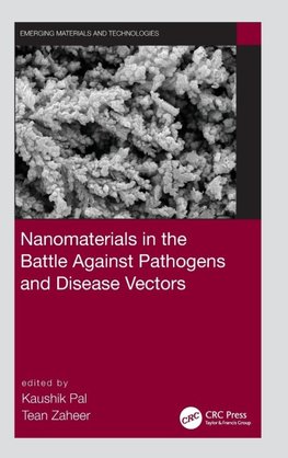 Nanomaterials in the Battle Against Pathogens and Disease Vectors