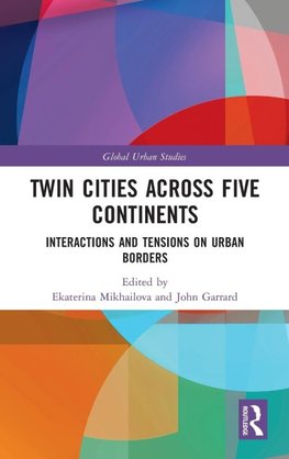 Twin Cities across Five Continents