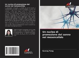 Un nucleo di promozione del sonno nel mesencefalo