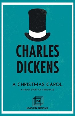 A Christmas Carol A Ghost Story of Christmas