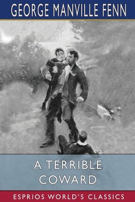 A Terrible Coward (Esprios Classics)