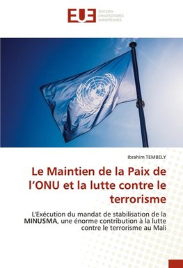 Le Maintien de la Paix de l'ONU et la lutte contre le terrorisme