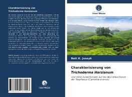 Charakterisierung von Trichoderma Harzianum