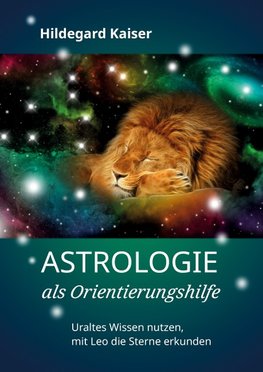 Astrologie als Orientierungshilfe