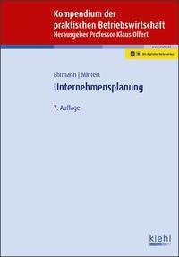 Kompendium der praktischen Betriebswirtschaft: Unternehmensplanung