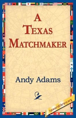 A Texas Matchmaker