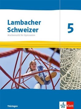 Lambacher Schweizer Mathematik 5. Schulbuch Klasse 5. Ausgabe Thüringen