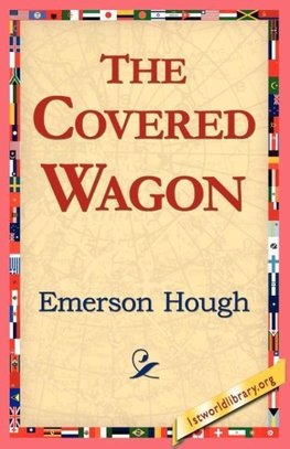 The Covered Wagon