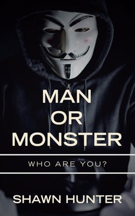 Man or Monster