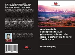 Analyse de la susceptibilité aux glissements de terrain dans le district de Nilgiris, Tamil Nadu