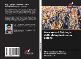 Meccanismi fisiologici della defogliazione nel cotone