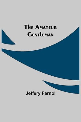 The Amateur Gentleman