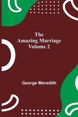 The Amazing Marriage - Volume 2