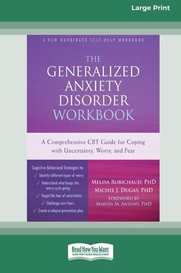 The Generalized Anxiety Disorder Workbook