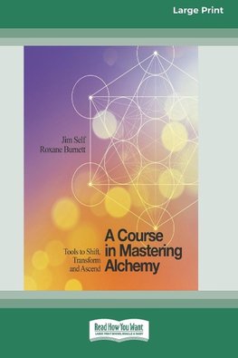 A Course in Mastering Alchemy