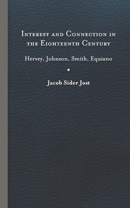 Interest and Connection in the Eighteenth Century