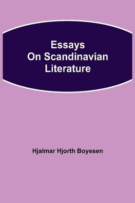 Essays on Scandinavian Literature