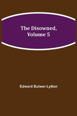 The Disowned, Volume 5