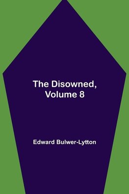 The Disowned, Volume 8.