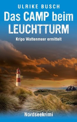 Das Camp beim Leuchtturm