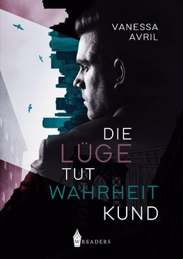 Die Lüge tut Wahrheit kund