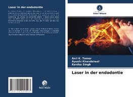 Laser in der endodontie