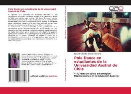 Pole Dance en estudiantes de la Universidad Austral de Chile