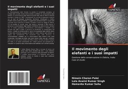 Il movimento degli elefanti e i suoi impatti