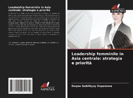 Leadership femminile in Asia centrale: strategia e priorità