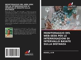 MONITORAGGIO DEL WEB-SEEK PER LE INTERROGAZIONI DI INTERVALLO BASATE SULLA DISTANZA