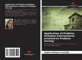 Application of Problem-Oriented Policiamiento oriented to Problem Solving