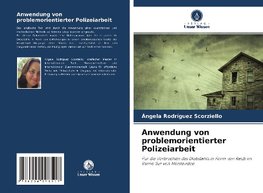 Anwendung von problemorientierter Polizeiarbeit