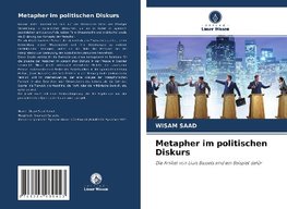 Metapher im politischen Diskurs