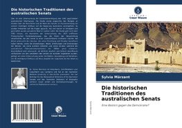 Die historischen Traditionen des australischen Senats