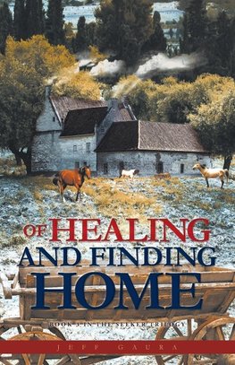 Of Healing and Finding Home