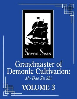 Grandmaster of Demonic Cultivation: Mo Dao Zu Shi (Novel) Vol. 3