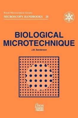 Sanderson, M: Biological Microtechnique