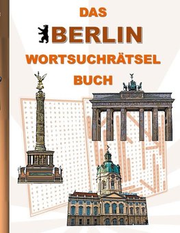 DAS BERLIN WORTSUCHRÄTSEL BUCH