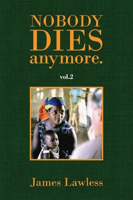 Nobody Dies Anymore - vol.2