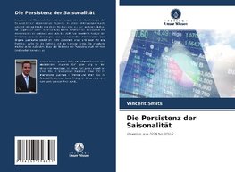 Die Persistenz der Saisonalität