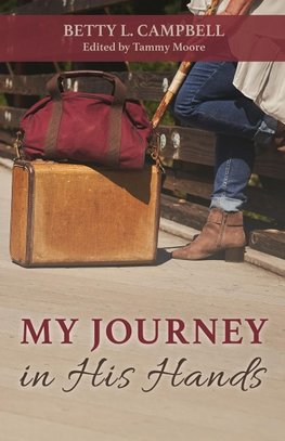 My Journey in His Hands