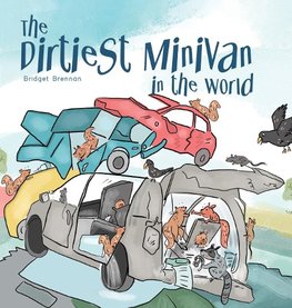 The Dirtiest Minivan in the World