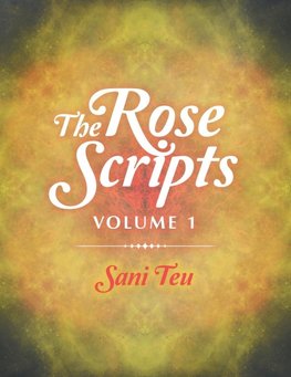 The Rose Scripts